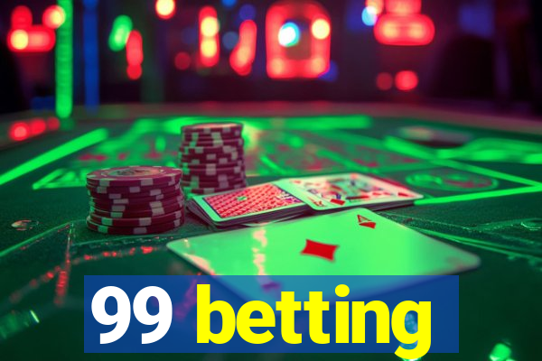 99 betting